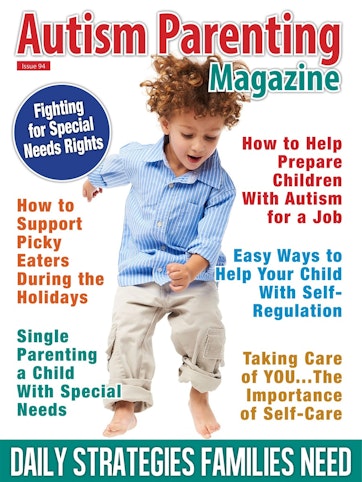 Autism Parenting Magazine - Issue 94 Back Issue