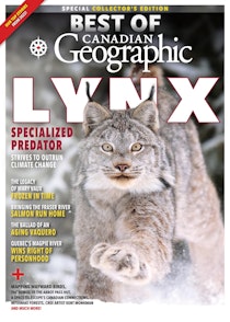 Canadian Geographic Magazine - Get your Digital Subscription