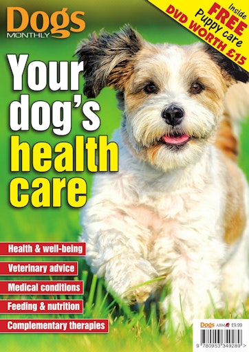 Dogs Monthly Magazine - Your Dog's Health Care Special Issue