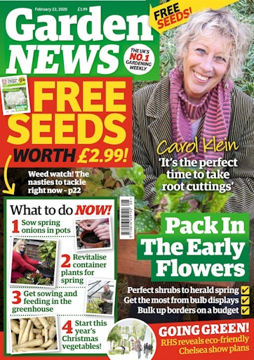Garden News Magazine 18 02 2020 Subscriptions Pocketmags