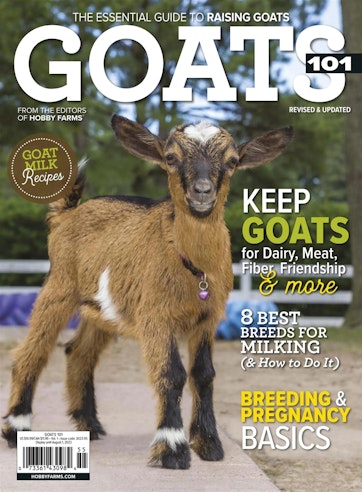 Hobby Farms Magazine - Goats 101 Special Issue