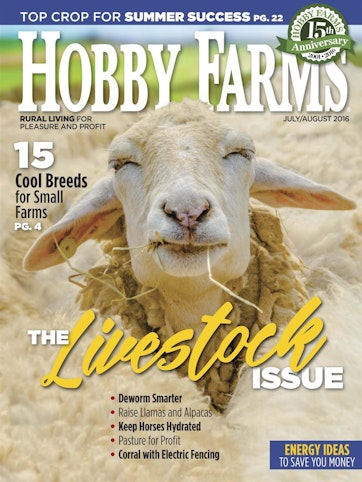Hobby Farms Magazine - July/Aug16 Back Issue