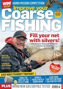 Improve Your Coarse Fishing Magazine - Issue 307 Back Issue