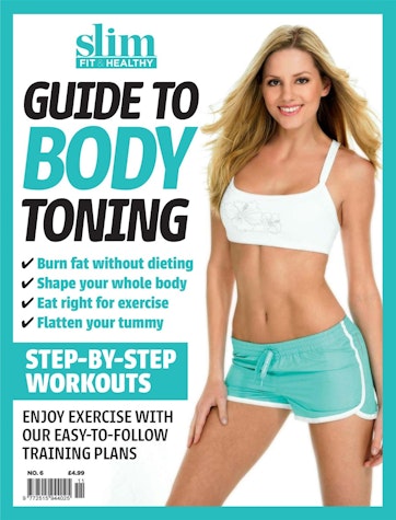 Slim Fit & Healthy Magazine Guide to Body Toning Back Issue