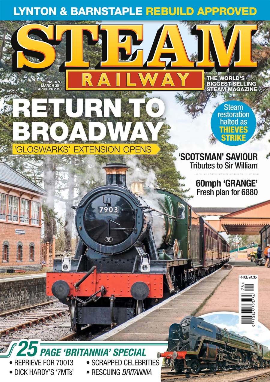 March 2018 Select Issues Steam Railway Magazine Number 443-478 July 2015 