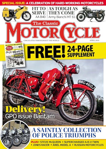 The Classic Motorcycle Magazine 46 4 April 2019 Back Issue