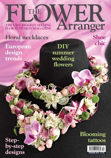 The Flower Arranger Magazine Summer 16 Back Issue