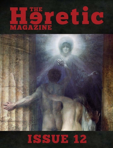 The Heretic Magazine Subscriptions and Issue 12 Issue