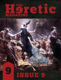 The Heretic Magazine Subscriptions and Issue 12 Issue
